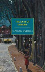 SKIN OF DREAMS | QUENEAU RAYMOND (2024)