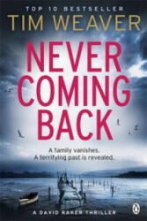 Never Coming Back - Tim Weaver (2013)