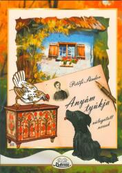 Petőfi Sándor: Anyám tyúkja, Válogatott versek (ISBN: 9786068638089)