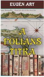 A fóliáns titka (ISBN: 9786158214926)