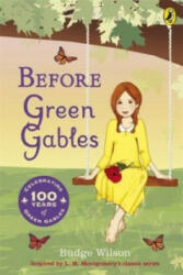 Before Green Gables - Budge Wilson (ISBN: 9780141323596)
