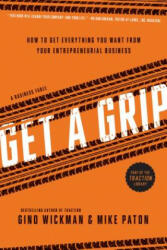 Get a Grip - Mike Paton, Gino Wickman (ISBN: 9781937856083)