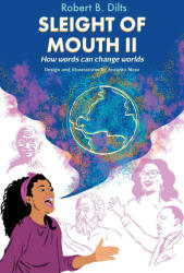 Sleight of Mouth Volume II - Robert Brian Dilts, Antonio Meza (ISBN: 9781947629486)