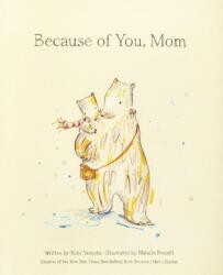 Because of You, Mom (ISBN: 9781970147247)