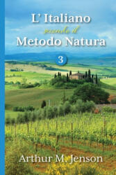 L' Italiano secondo il Metodo Natura, 3 - Arthur Jensen (ISBN: 9781087863504)