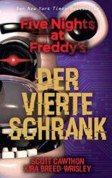 Five Nights at Freddy's: Der vierte Schrank (ISBN: 9783833237812)