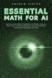 Essential Math for AI (ISBN: 9781923045866)