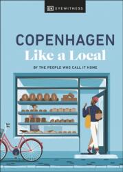 Copenhagen Like a Local (ISBN: 9780241680186)