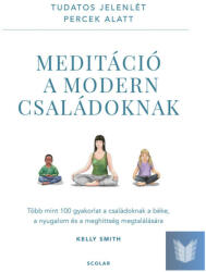 Meditáció a modern családoknak (2023)