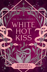 White Hot Kiss - Jennifer L. Armentrout (2024)