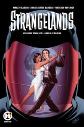 Strangelands Vol 2 (ISBN: 9781643377179)
