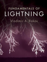Fundamentals of Lightning - Vladimir A. Rakov (ISBN: 9781107072237)