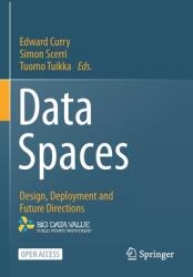 Data Spaces: Design Deployment and Future Directions (ISBN: 9783030986384)