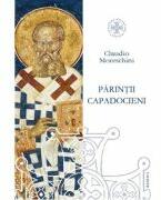 Parintii Capadocieni. Istorie, literatura, teologie - Claudio Moreschini (ISBN: 9786062905019)
