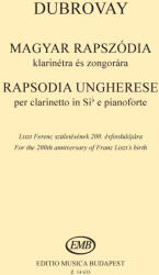 MAGYAR RAPSZÓDIA KLARINÉTRA ÉS ZONGORÁRA (ISBN: 9786390248079)
