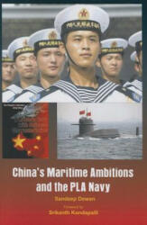 China's Maritime Ambitions and the PLA Navy - Sandeep Dewan (ISBN: 9789384464011)