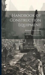Handbook of Construction Equipment (ISBN: 9781020028151)