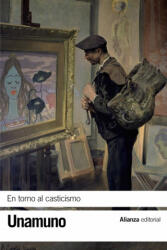En torno al casticismo - MIGUEL DE UNAMUNO (ISBN: 9788491045601)