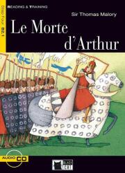 Le Morte d'Arthur + CD (ISBN: 9788877547972)