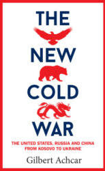 New Cold War - Gilbert Achcar (ISBN: 9781908906533)