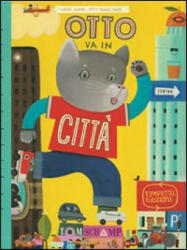 Otto va in città - Tom Schamp (ISBN: 9788897072010)