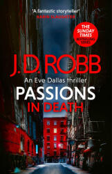 Passions in Death: An Eve Dallas thriller (In Death 59) - J. D. Robb (2024)