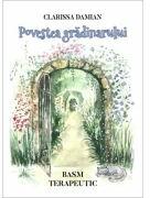Povestea gradinarului - Clarissa Damian (ISBN: 9789730390513)