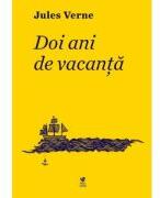Doi ani de vacanta - Jules Verne (ISBN: 9786306538027)