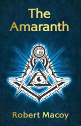 The Amaranth Paperback (ISBN: 9781639232383)