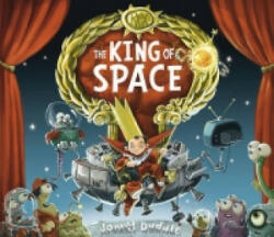 King of Space - Jonny Duddle (2013)