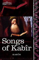 Songs of Kabir - Kabir, Evelyn Underhill, Rabindranath Tagore (ISBN: 9781616404482)