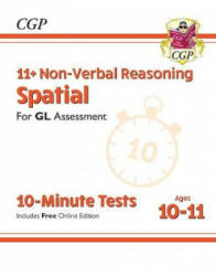 11+ GL 10-Minute Tests: Non-Verbal Reasoning Spatial - Ages 10-11 (with Online Edition) - CGP Books (ISBN: 9781789082104)