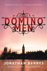 The Domino Men - Jonathan Barnes (ISBN: 9780061671418)