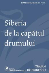 Siberia de la capătul drumului (ISBN: 9789732334225)