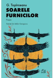 Soarele furnicilor - George Topirceanu (ISBN: 9786303212234)