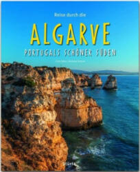 Reise durch die Algarve - Portugals schöner Süden - Andreas Drouve, Frank Dietze (ISBN: 9783800343096)