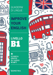 Improve your English. Livello B1 - Clive Malcolm Griffiths (ISBN: 9788844079635)