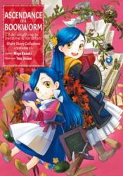 Ascendance of a Bookworm: Short Story Collection Volume 1 (ISBN: 9781718356368)