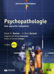 Psychopathologie - BARLOW, DURAND (ISBN: 9782807302532)