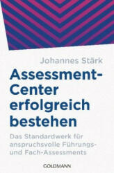 Assessment-Center erfolgreich bestehen - Johannes Stärk (ISBN: 9783442177707)