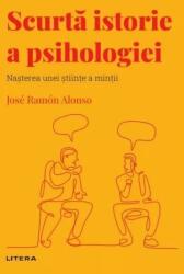 Scurtă istorie a psihologiei (ISBN: 9786063393969)