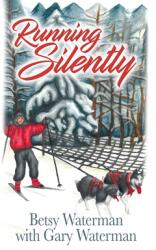 Running Silently (ISBN: 9781734193220)