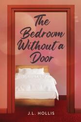 The Bedroom Without A Door (ISBN: 9781956895261)