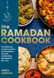Ramadan Cookbook - Anisa Karolia (ISBN: 9781529907179)