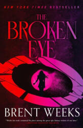The Broken Eye - Weeks, Brent (ISBN: 9780316568579)