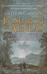 In Search of Aeneas (ISBN: 9781398105362)