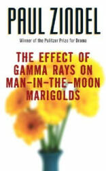 Effect of Gamma Rays on Man-In-The-Moon Marigolds - Paul Zindel (ISBN: 9780060757380)