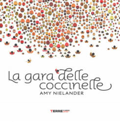 La gara delle coccinelle - Amy Nielander (ISBN: 9788861893672)