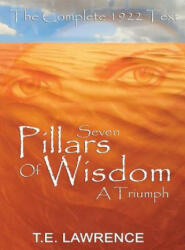 Seven Pillars of Wisdom - Thomas Edward Lawrence (ISBN: 9781607960621)