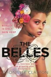 The Belles (ISBN: 9781473223974)